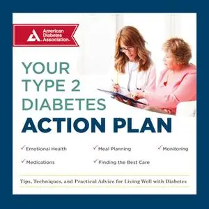 «Your Type 2 Diabetes Action Plan» by American Diabetes Association