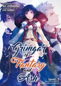 «Grimgar of Fantasy and Ash: Volume 3» by Ao Jyumonji, Eiri Shirai, Emily Sorensen, Sean McCann