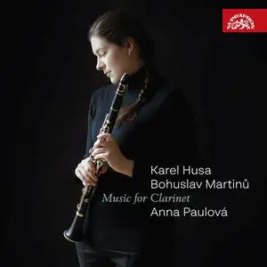 Anna Paulová - Husa, Martinů: Music for Clarinet (2023)