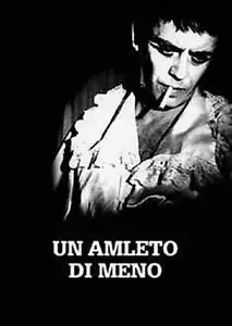 Un Amleto di meno / One Hamlet Less (1973)