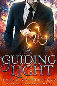 A Guiding Light: A Royal States Novel