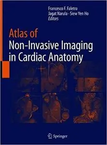 Atlas of Non-Invasive Imaging in Cardiac Anatomy