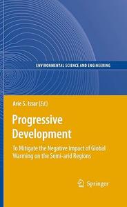 Progressive Development: To Mitigate the Negative Impact of Global Warming on the Semi-arid Regions (Repost)