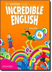 Incredible English: 4: Class Book by OUP Oxford