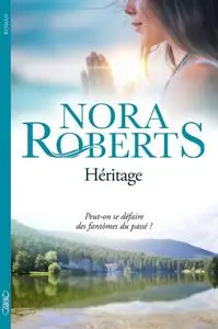 Nora Roberts, "Héritage"