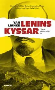 «Lenins kyssar» by Yan Lianke