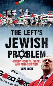 «The Left's Jewish Problem» by Dave Rich