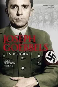 «Joseph Goebbels» by Lars Ericson Wolke
