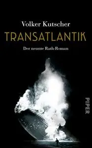 Transatlantik (Die Gereon-Rath-Romane 9)