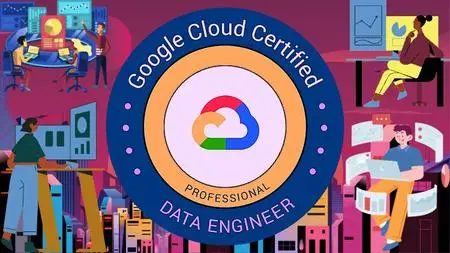 Google Cloud Certified Professional Data Engineer 2023