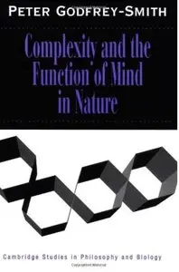 Complexity and the Function of Mind in Nature