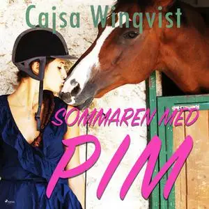 «Sommaren med Pim» by Cajsa Winqvist