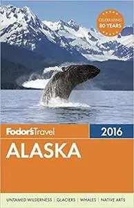 Fodor's Alaska (Repost)