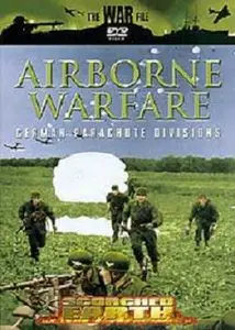 Airborne Warfare: German Parachute Divisions [Scorched Earth]