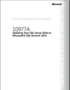 Course 10977A: Updating Your SQL Server Skills to Microsoft SQL Server 2014 (Repost)