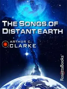 «The Songs of Distant Earth» by Arthur Clarke