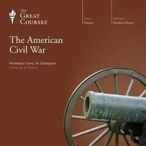 The American Civil War [TTC Audio]