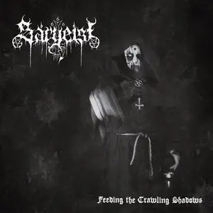 Sargeist - Feeding The Crawling Shadows (2014)