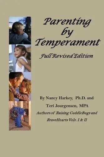 Parenting by Temperament: Full Revised Edition