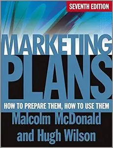Marketing Plans: How to Prepare Them, How to Use Them [Repost]