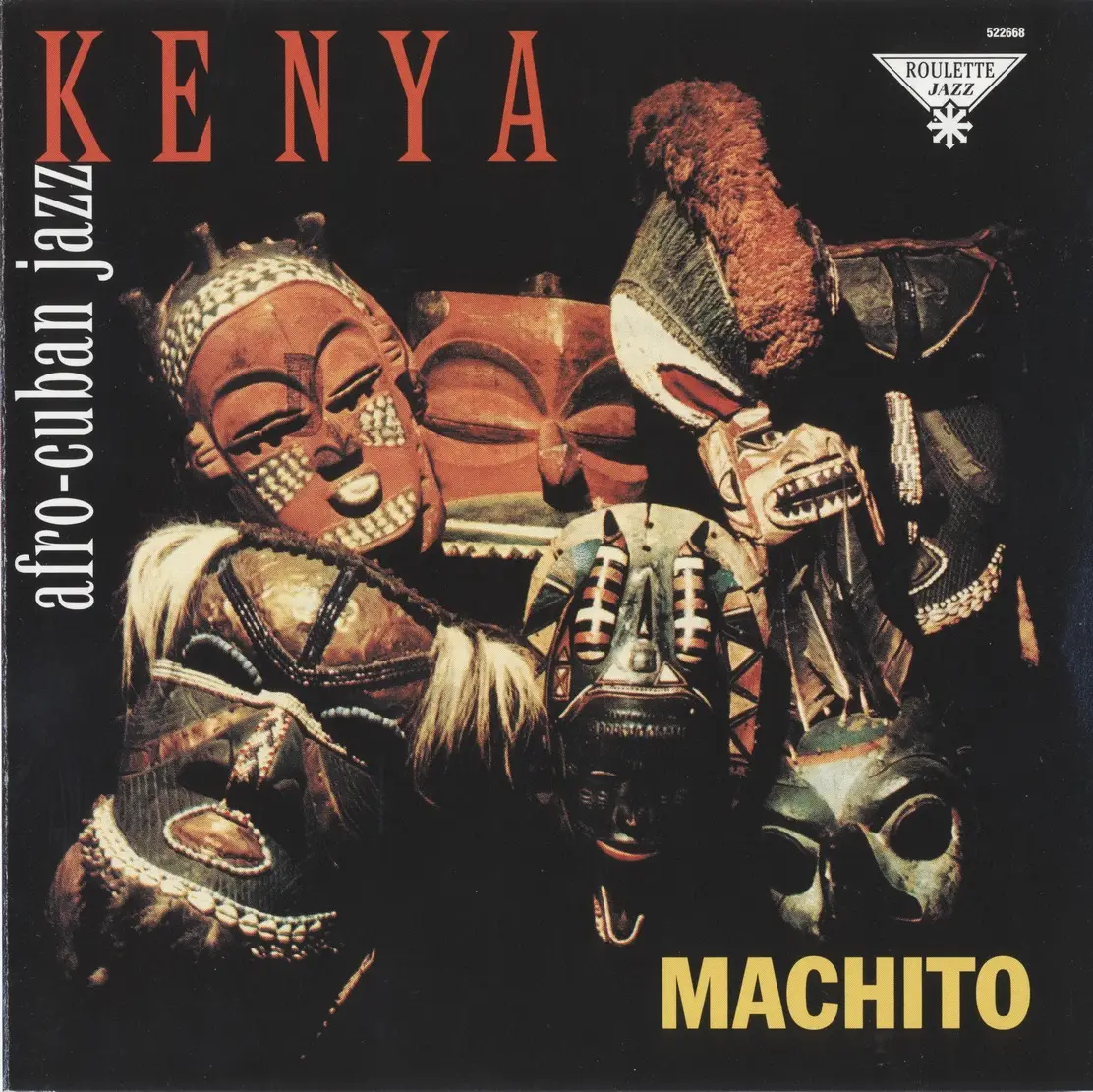 Machito - Kenya (1957) {Roulette Jazz 724352266821 rel 1999}