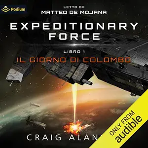 «Il Giorno di Colombo? Expeditionary Force, Libro 1» by Craig Alanson