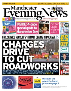 Manchester Evening News - 18 July 2025