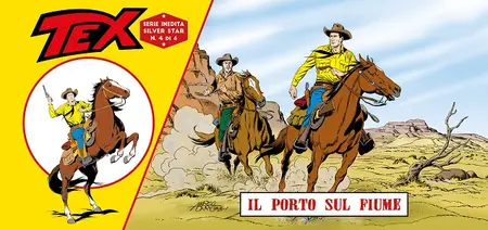 Le Strisce Di Tex - Volume 4 - Tex - Il Porto Sul Fiume