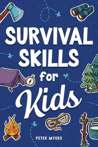 Survival Skills for Kids