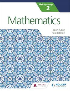 Mathematics for the IB MYP 2: Hodder Education Group