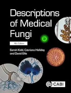 Descriptions Of Medical Fungi Ed 4