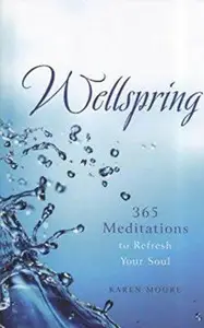 Wellspring: 365 Meditations to Refresh Your Soul