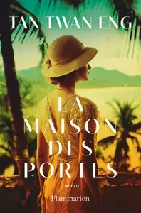 Twan Eng Tan, "La maison des portes"