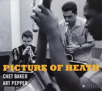 Chet Baker & Art Pepper - Picture of Heath (1956) [Reissue 2018]