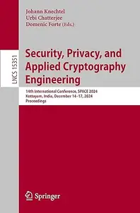 Security, Privacy, and Applied Cryptography Engineering: 14th International Conference, SPACE 2024