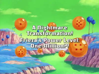 Dragon Ball Kai (2009 S01E37 A Nightmare Transformation! Freezas Powr Level One Million!! Chotab