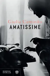 Amatissime - Giulia Caminito