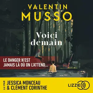 Valentin Musso, "Voici demain"