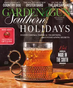 Garden & Gun - December 2024 - January 2025