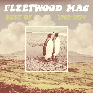 Fleetwood Mac - Best of 1969-1974 (2024) [Official Digital Download]