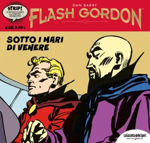 Strip! - I Grandi Classici Del Fumetto Americano - Volume 18 - Flash Gordon 18 - Sotto I Mari Di Venere