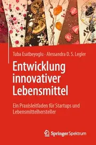 Entwicklung innovativer Lebensmittel