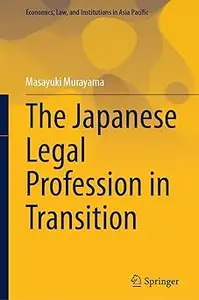 The Japanese Legal Profession in Transition