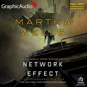 Network Effect (Dramatized Adaptation): The Murderbot Diaries