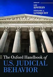 The Oxford Handbook of U.S. Judicial Behavior