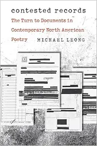 Contested Records: The Turn to Documents in Contemporary North American Poetry