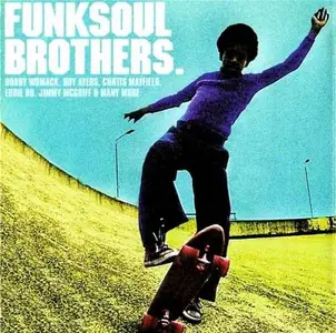 VA - Funk Soul Brothers. (2000) Lossless