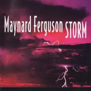 Maynard Ferguson - Storm (1982) [Reissue 1994]