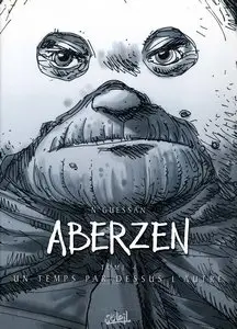 Aberzen - Tome 4 - Un temps par-dessus l'autre (Edition Noir et Blanc)