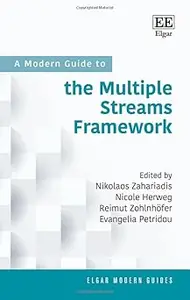 A Modern Guide to the Multiple Streams Framework
